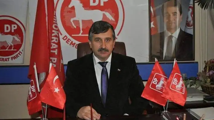 Demokrat Parti Kayseri İl Başkanı İsmet Özbakkal: