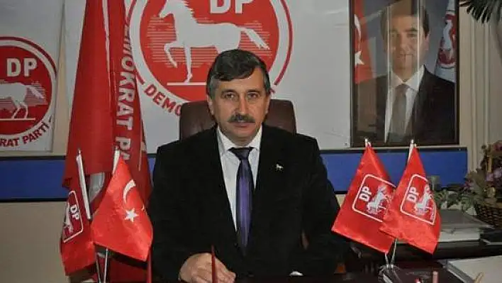 Demokrat Parti Kayseri İl Başkanı İsmet Özbakkal: