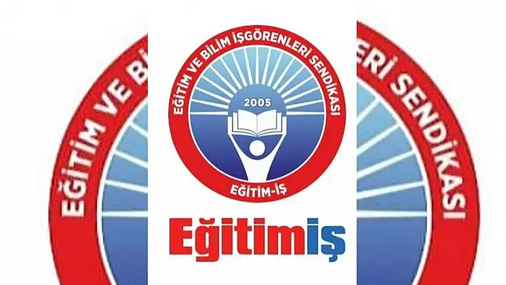 Eğitim-İş: Re'sen atamalar açık bir sürgün politikasıdır