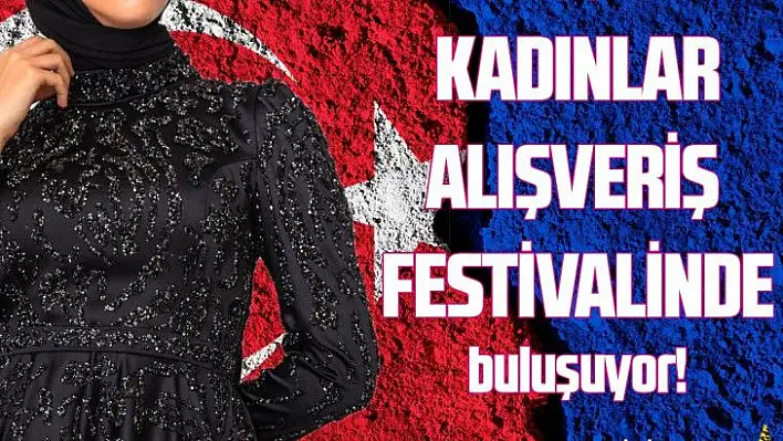 ELITEFEST Alışveriş Festivali Kayseri'de