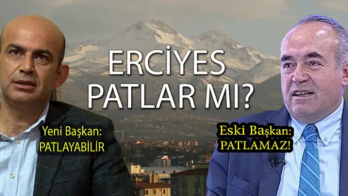 Erciyes patlar mı?