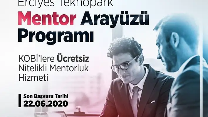 Erciyes Teknopark'tan KOBİ'lere Ücretsiz Nitelikli Mentorluk Hizmeti