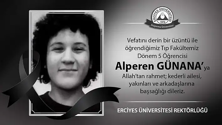 Erciyes Üniversitesi'nin acı günü