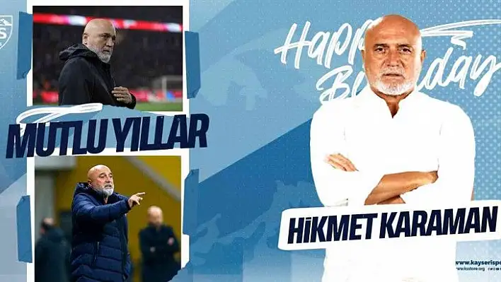 Hikmet Karaman 62 yaşına girdi