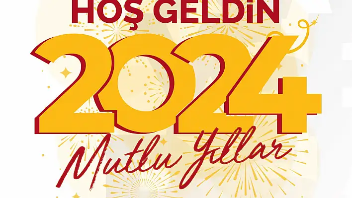 'Hoş geldin 2024'