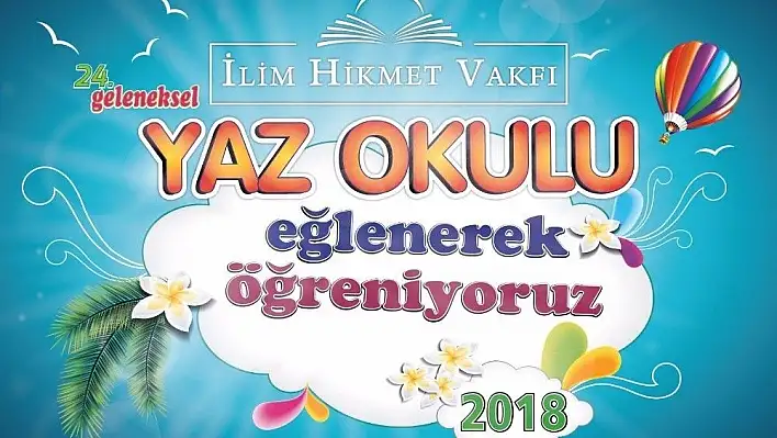 İlim Hikmet Vakfı Yaz Okulları başlıyor
