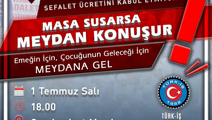 İşçiler meydanlara iniyor!