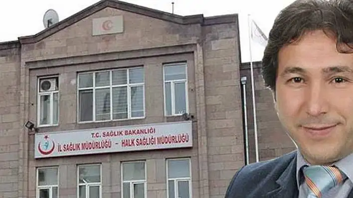 İşte Kayseri'nin yeni sağlık müdürü