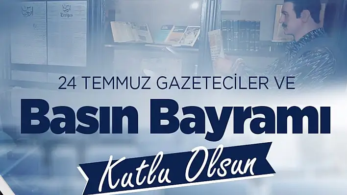 Kayseri'de Basın Bayramı için kim ne dedi?