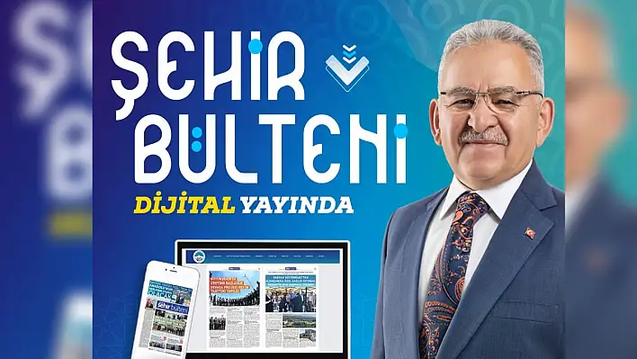 Kayseri'nin nabzı dijitalde atıyor: 64. sayı yayında
