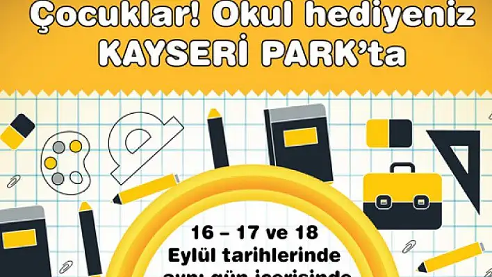 Kayseri Park'dan okula dönüş kampanyası