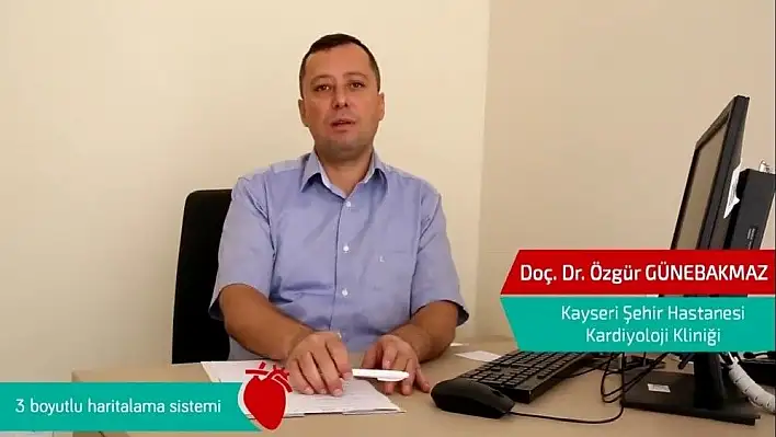 Kayseri Şehir Hastanesi 3 Boyutlu Haritalama Yöntemi ile  Kalp Ritim Bozukluğu Tedavisi
