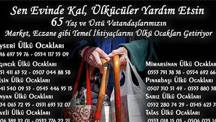 Kayseri Ülkü Ocakları'ndan sokağa  çıkma yasağına alkışlanacak destek