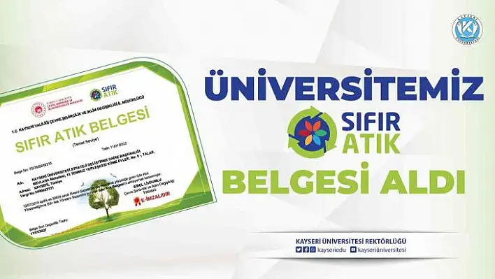 Kayseri Üniversitesi, 'Sıfır Atık Belgesi' Aldı