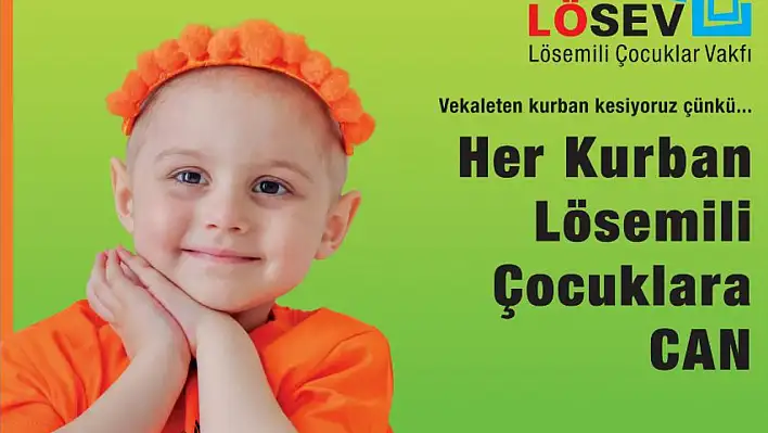 LÖSEV Kurban Bayramı Kampanyası başladı