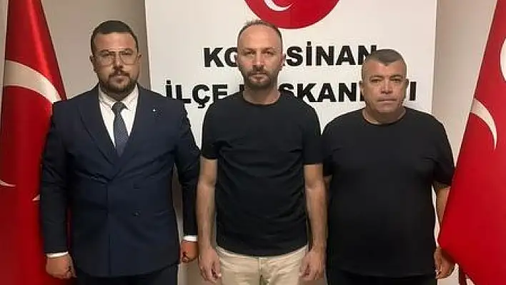 MHP Kayseri Kocasinan İlçe Teşkilatında atama