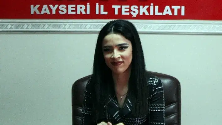 MHP Melikgazi Kadın Kolları İlçe Başkanı Av. Merve Akıllı:
