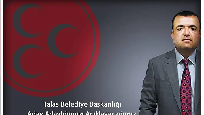 MHPli Arslantaş, Talas için aday adaylığını açıklayacak