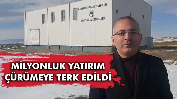 Milyonluk tesis çürümeye terk edildi!