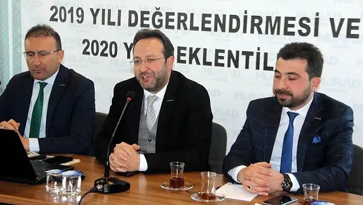 MÜSİAD 2019'u değerlendirdi!  