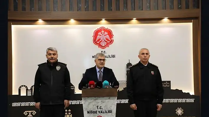 Niğde Valisi Şahit Çelik önemli açıklama