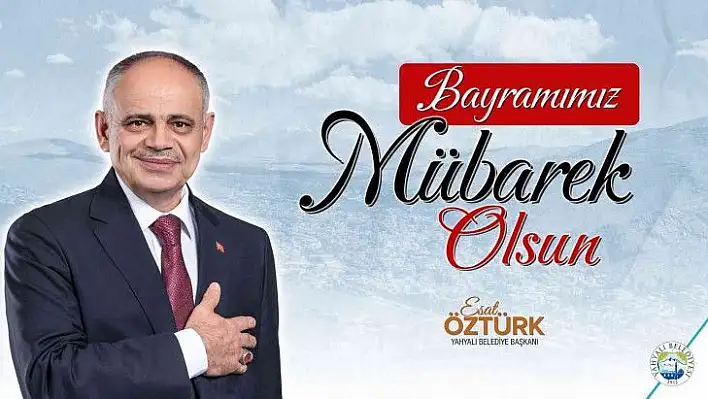 Öztürk'ten bayram mesajı