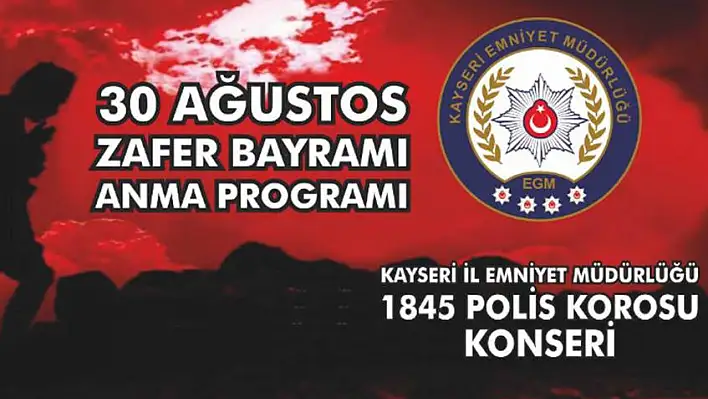 Polis korosundan 30 Ağustos konseri!