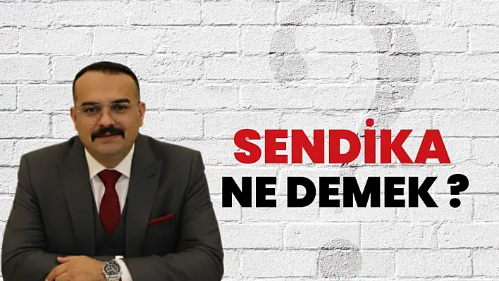 Salcanlıer'den 'Sendika' çıkışı