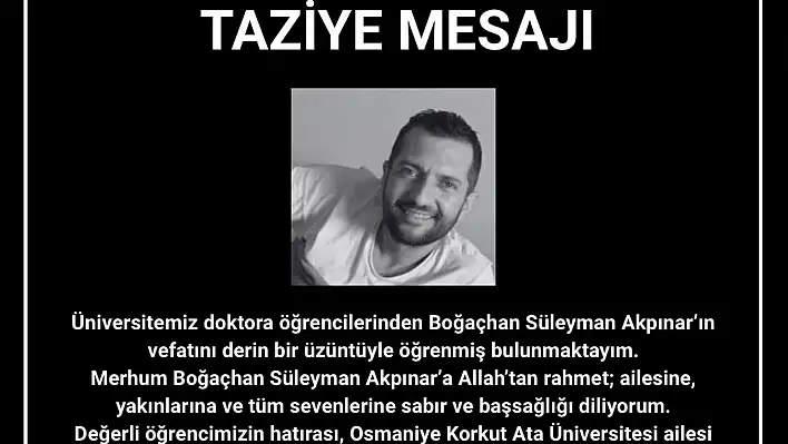 Sarızlı Doktora Öğrencisi Osmaniye'de hayatını kaybetti