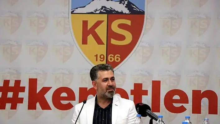 Sedat Kılınç: 'Kayserispor'u AŞ boyutunda yönetmeye talibiz'