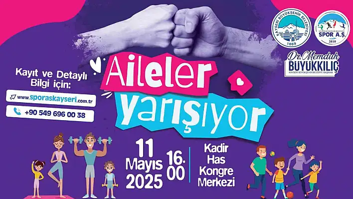 Kayseri'de aileler yarışacak!