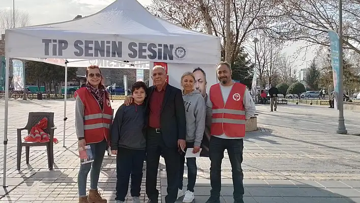 TİP adayları sahada