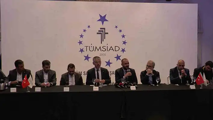 TÜMSİAD'dan Cumhur İttifakı'na destek