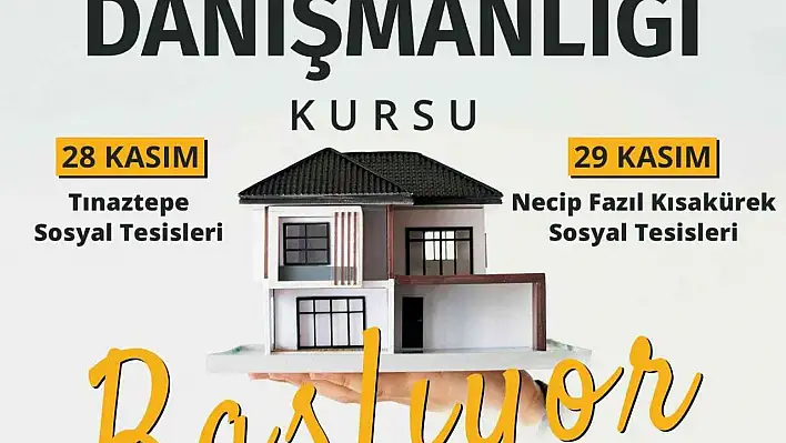 'Emlak Danışmanlığı Kursu' başlıyor...