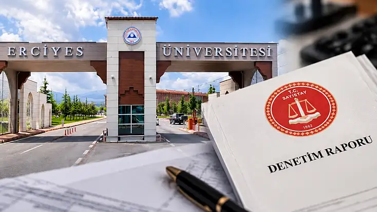 ERÜ'de milyarlık muhasebe işlemi Sayıştay raporuna takıldı