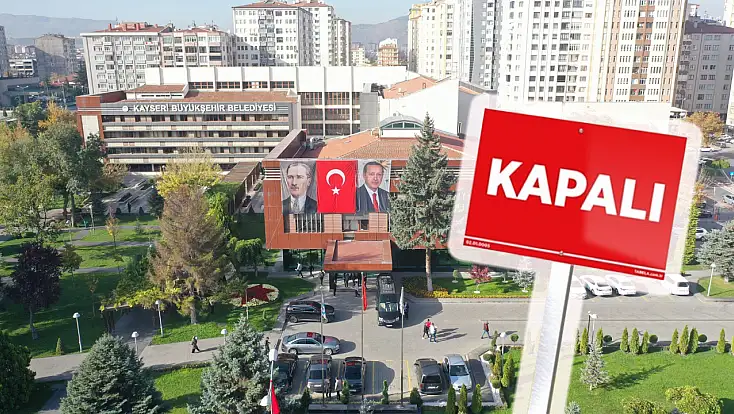 Kayseri’de yarın kapalı olacak tesislerle ilgili açıklama
