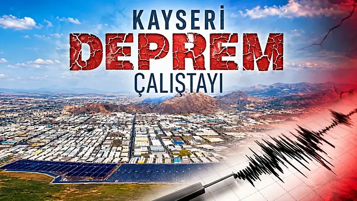 Kayseri OSB için dikkat çeken deprem uyarısı! 4 aktif fay