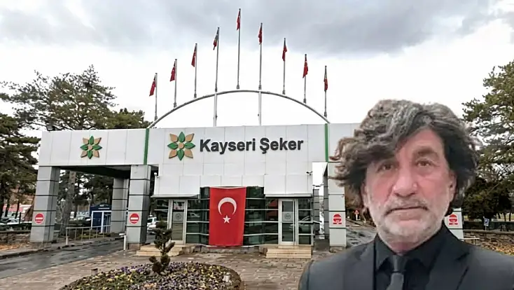 Kayseri Şeker eski yöneticisinden itiraf: Benim yanlışım..