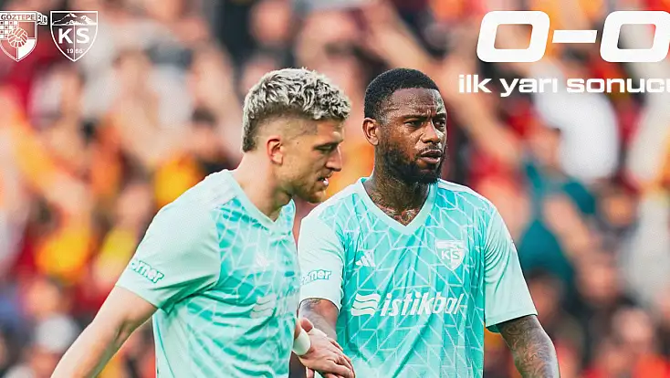 Kayserispor'un kritik maçında ilk yarı tamamlandı