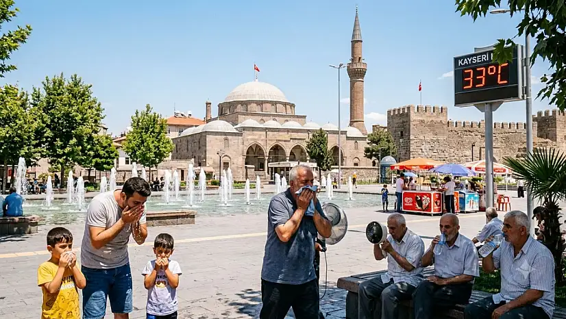 Dikkat: Kayseri'de sıcaklık 33 dereceye çıkacak!