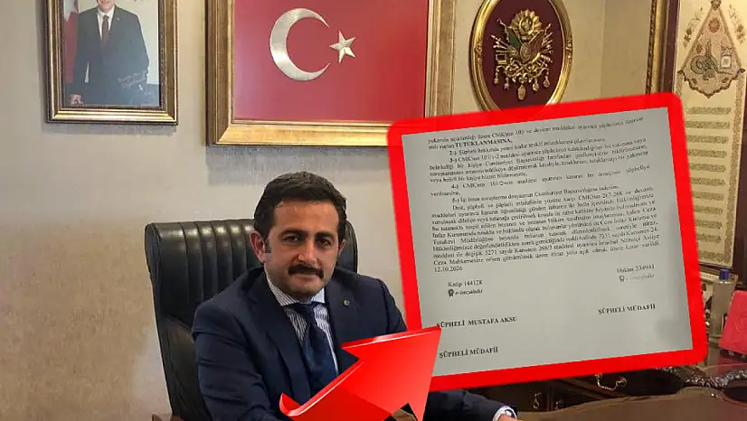 'Fonda zarar ettim' demişti! İşte Kayserili Bakan yardımcısı ile ilgili verilen o tutuklama kararı
