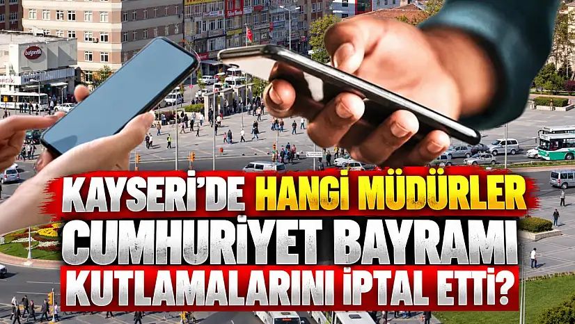 'Kayseri'de bazı okul Müdürlerinin Cumhuriyet ve Atatürk'le sorunları var' iddiası