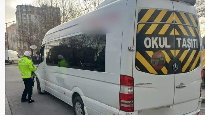 Kayseri'de okul servislerine ceza yağdı