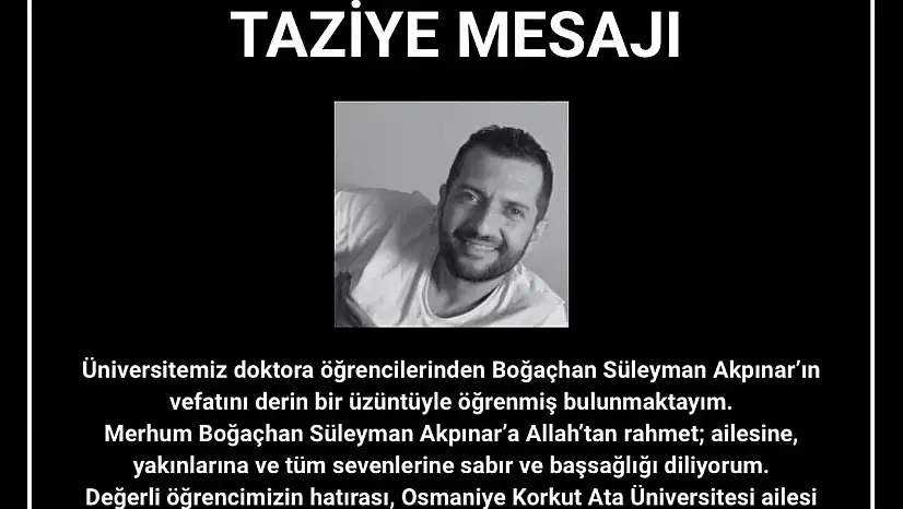 Sarızlı Doktora Öğrencisi Osmaniye'de hayatını kaybetti