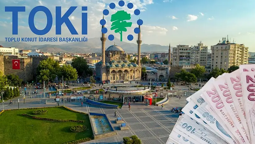 TOKİ Kayseri'de taksitle konut ve ticaret alanı satacak! 54 milyon TL'ye kadar yükseliyor