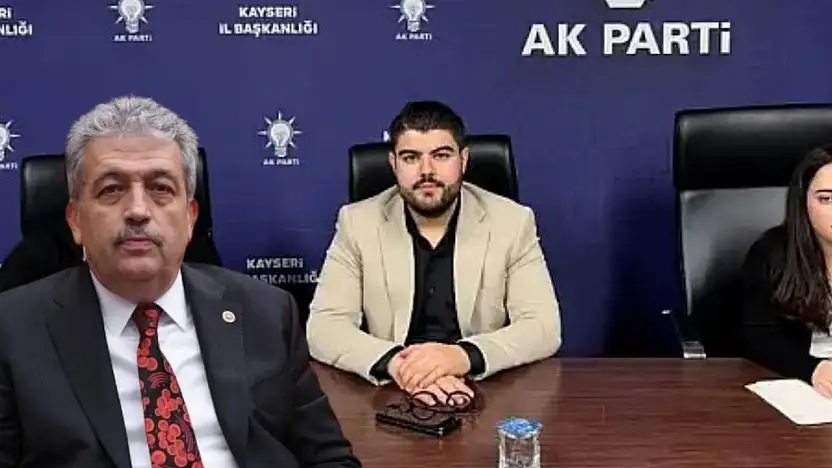 AK Parti Kayseri Milletvekili görevden ayrılan başkan ile ilgili bakın neler söyledi?
