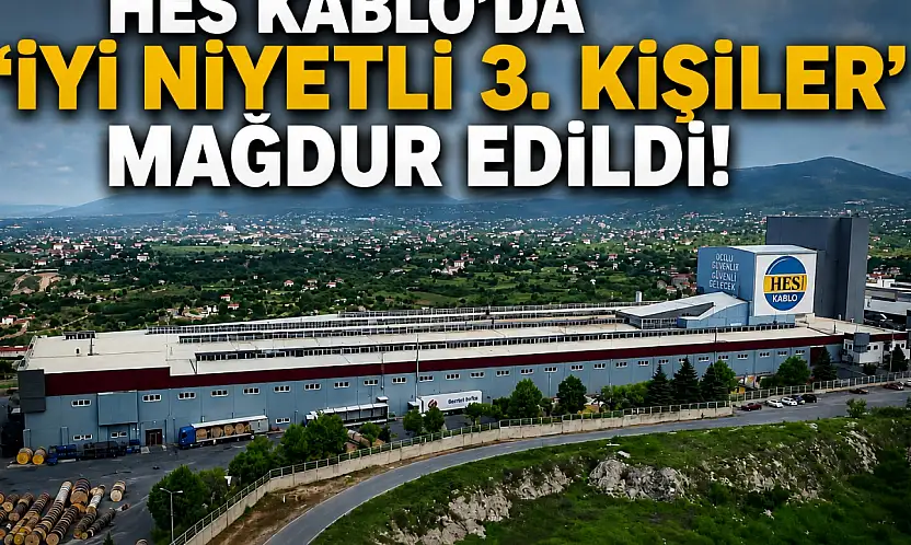HES Kablo'da 'İyi niyetli 3. kişiler' mağdur edildi!