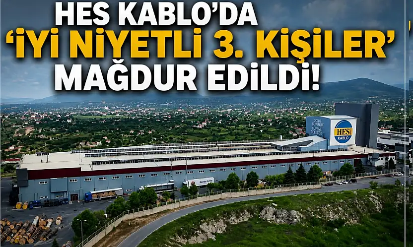 HES Kablo'da 'İyi niyetli 3. kişiler' mağdur edildi!