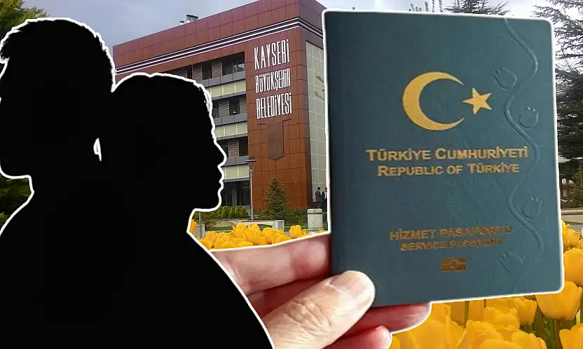 Kayseri Büyükşehir Belediyesi kimler için yurt dışı ziyaretlerinde aksaklık olmasın diye gri pasaport çıkaracak?