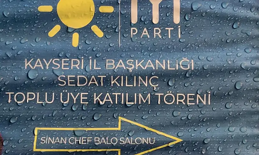 Kayseri'de 700 kişi İYİ Parti'ye katılmıştı! Kılınç: Biz dün neredeysek bugün de oradayız!